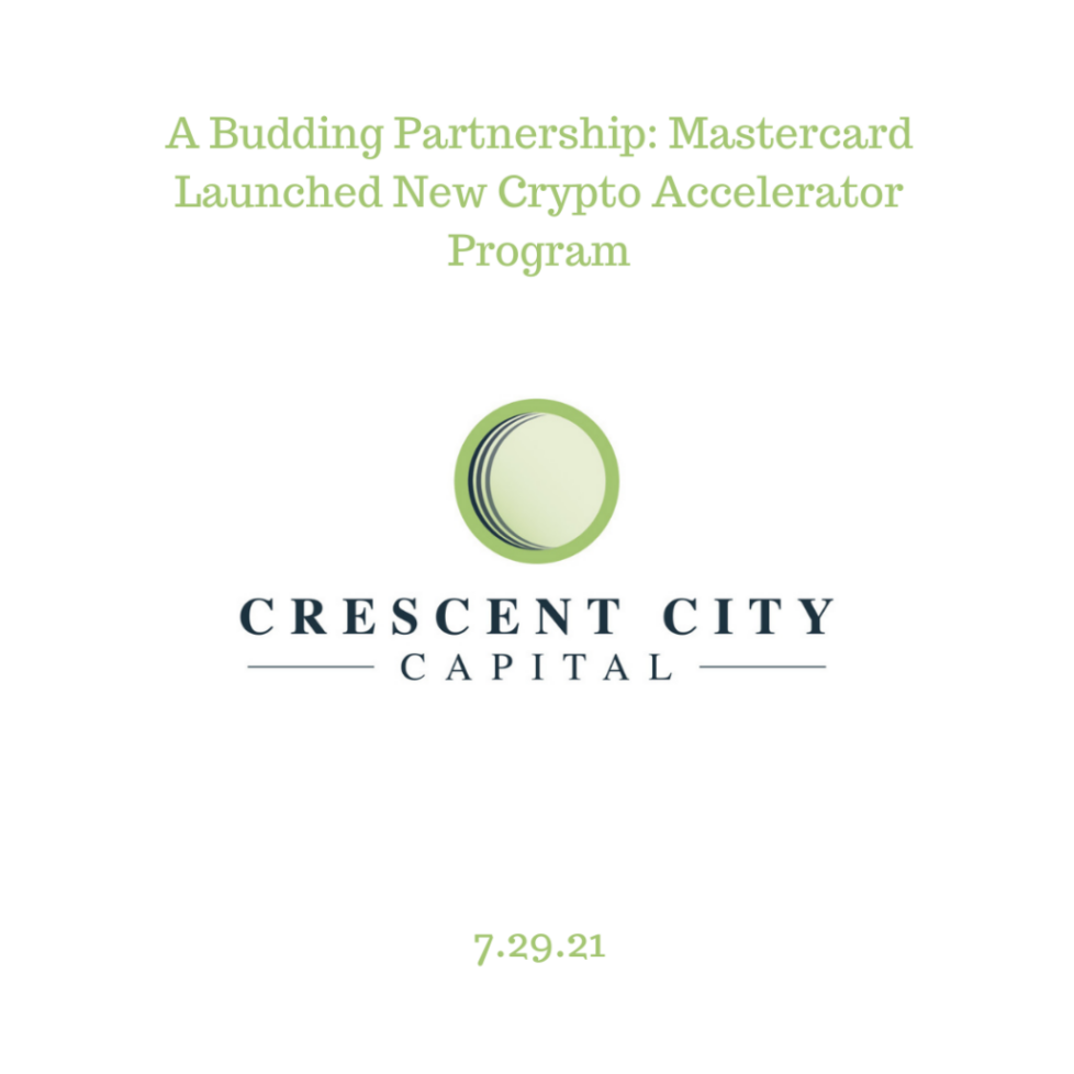 A Budding Partnership: Mastercard Launched New Crypto Accelerator Program