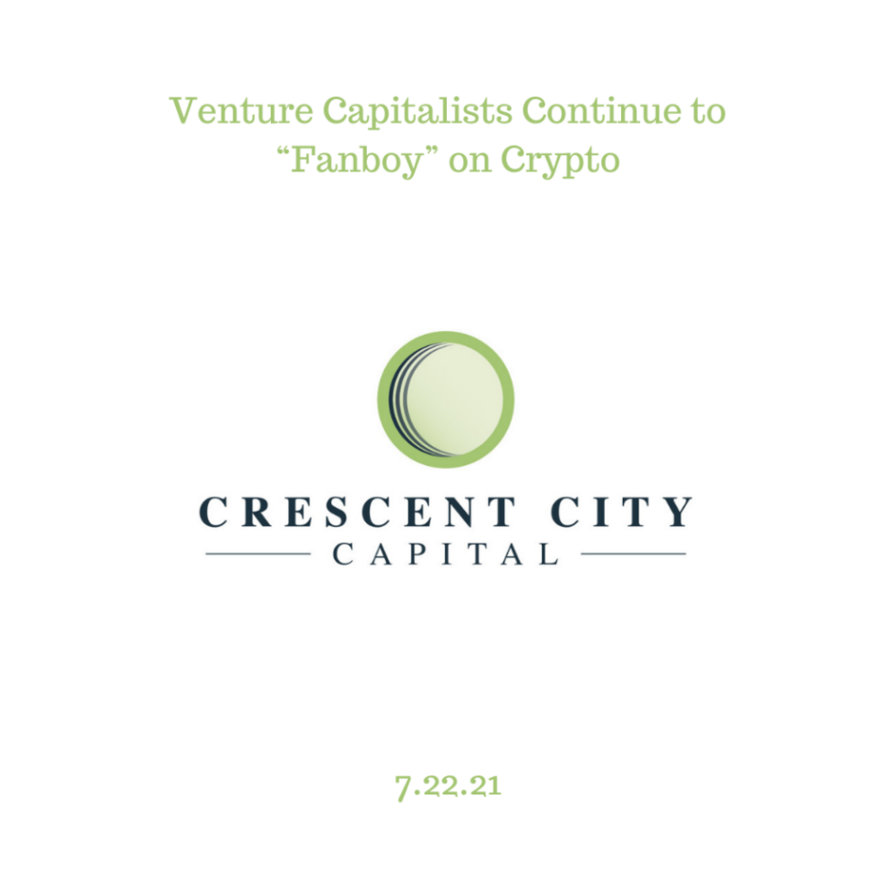 Venture Capitalists Continue to “Fanboy” on Crypto
