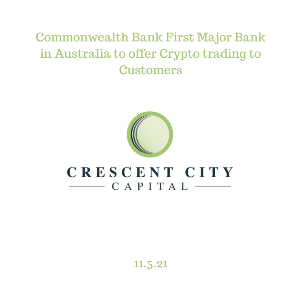 Commonwealth Bank First Major Bank in Australia to offer Cryptotrading to Customers